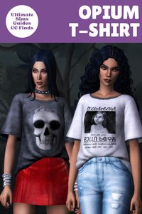 The Opium t-shirt is a really fun oversized graphic t-shirt with fun designs like Bella Goth's missing poster which I LOVE. #TheSims4