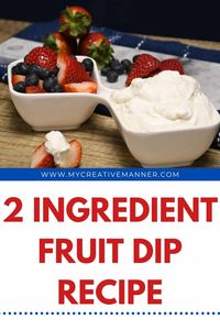 2 Ingredient fruit dip is quick and easy to make. Made with whipped cream cheese and marshmallow fluff. This dreamy fluffy dip is perfect for all fresh fruits. Serve this amazing dip recipe at baby showers, graduation parties, or any family gathering.