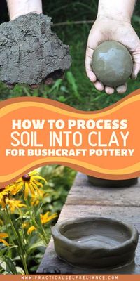 How to Process Soil into Clay for Pottery