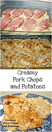 Joy in the Kitchen!: Creamy Pork Chops and Potatoes