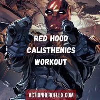 Train like Jason Todd/Red Hood with Your Bodyweight!