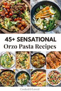 You will love these sensational and healthy orzo recipes. From creamy orzo chicken and lemon orzo soup to Greek orzo salad, these dishes are flavor-packed, vibrant and easy to make. Save them for later or one orzo recipe today!