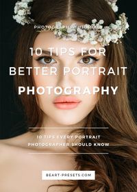 10 Tips Every Portrait Photographer Should Know. Portrait photography can  be incredibly compelling, and you'll find that the best photographers  relish the opportunity to shoot portrait photography.   Schedule