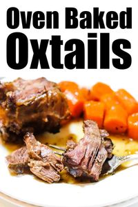 How to cook oxtails in the oven with vegetables perfectly. Dutch Oven oxtail baked and roasted to fork tender will make you want seconds.