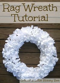 Rag Wreath Tutorial The possibilities are endless with different fabrics. Unbleached muslin? Drop cloths? A memory wreath with kids' clothes?