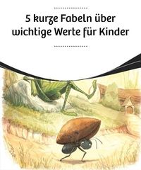 Kinder lieben Tiere. Da Fabeln tierische Charaktere haben, sind sie großartig, um Kindern Werte zu vermitteln. Diese fünf kurzen Fabeln werden sie bestens unterhalten.