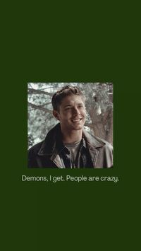 #funny #quote #deanwinchester #supernatural #wallpaper #dw #funnyquote #dean #winchester