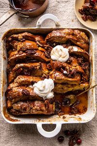 Baked Butter Pecan French Toast. - Half Baked Harvest