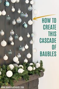 Ornament Display Idea: DIY Cascading Ornaments. How to Hang Ornaments on the Wall - Christmas Tree Alternative.