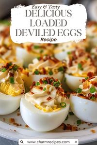 Easy Recipe for Delicious Loaded Deviled Eggs