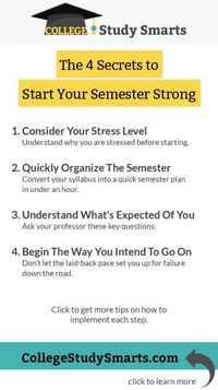 The four secrets to a strong semester start that earns your best college grades yet.  | Start Your College Semester Right, start semester strong, start semester tips, use syllabus to plan semester, semester begins, semester planner, college semester goals, begin college semester, planning for new school year, planning for college semester