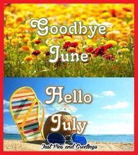 Goodbye June, Hello July june june quotes goodbye june goodbye june hello july