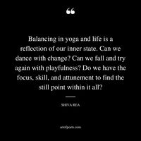 46 Yoga Quotes About Balance, Gratitude, Happiness, Letting Go, Change & Self Love