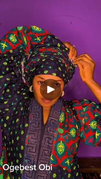 19K views · 877 reactions | Simple Ankara head wrap tutorial | By Ogebest ObiFacebook