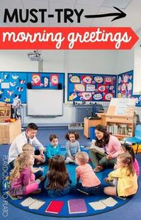 Must-try morning greetings for preschool and kindergarten. So many fun circle time ideas!