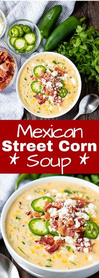 This Mexican Street Corn Soup has all the flavors you love from Mexican street corn all bundled up into one comfort food soup that is to die for!