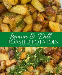 LEMON AND DILL ROASTED POTATOES