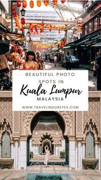 Top Instagrammable Places in Kuala Lumpur, Malaysia - Travel In Our Eyes