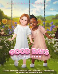 🍼 GOOD DAYS COLLECTION: Genetics for Toddlers & Infants 🍼