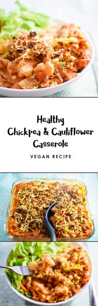 Healthy chickpea & cauliflower casserole - vegan, can be gluten free and um, delicious. A perfect dinner recipe!