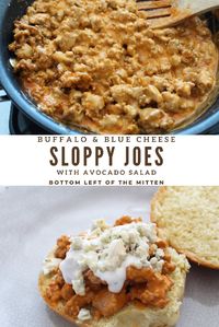 These buffalo sloppy joes are topped with blue cheese dressing, crumbled blue cheese, and a simple avocado salad.