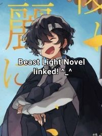 Enjoy! Credits to @kit_scrolls on tumblr (thank you sm)  ! this one took me a while to find, haha.     [keywords, ignore :3]  Bsd, bungo stray dogs, light novels, Dazai, Dazai Osamu,