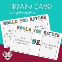 Elementary library game "Would You Rather". This game is played on PowerPoint, with 50 would you rather questions included. Perfect activity for the beginning of the year, before a break, or at the end of the year! Easy to incorporate into online learning as well. All of the questions pertain to boo...