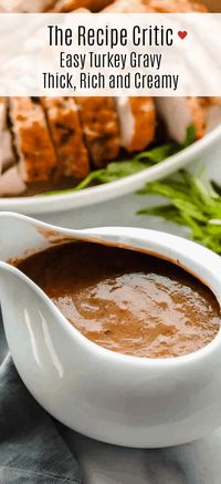 Easy Turkey Gravy is a rich, thick and creamy gravy that will be a family favorite this holiday season! You can't go wrong with a homemade gravy on your dinner table.