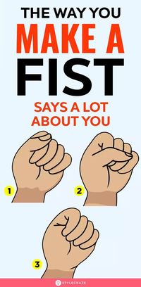 The Way You Make A Fist Says A Lot About Your Personality; Find Out What.#Personality,#Trending