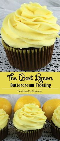 When life gives you lemons, make this delicious Best Lemon Buttercream Frosting. Bright, fresh, creamy and lemony. This is a traditional homemade lemon butter cream frosting that everyone will love. And it is so easy to make. This tasty frosting will make anything you put it on taste better! Follow us for more great Frosting Recipes!