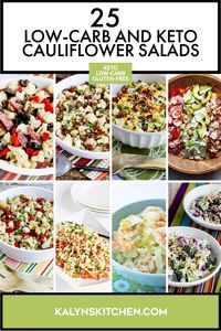 Here are 25 amazing Low-Carb and Keto Cauliflower Salad Recipes, and cauliflower is a perfect salad ingredient for any time of year! And there are even some cauliflower salad recipes here that I'd make as a main dish. [featured on KalynsKitchen.com] #LowCarbCauliflowerSalads #KetoCauliflowerSalads