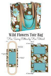 Large Fabric Wild Flowers Tote Bag Free Sewing Pattern | Fabric Art DIY