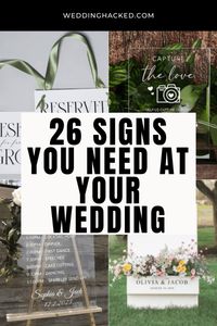 26 Signs You Need At Your Wedding: Ideas For Welcome Sign, Reserved Seating Sign, Memory Table & More!