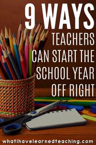 Are you ready to head back to school yet? Here are 9 ways that you can start the year off right. These strategies will help you set the foundation for your classroom and create a space where you and your students will want to be every day of the school year.#backtoschoolteacher