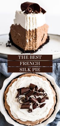 This easy French Silk Pie recipe is always a classic! Oreo cookie crust, rich and creamy chocolate filling, and is topped with the BEST homemade whipped cream and chocolate shavings! All from-scratch and without any raw eggs! Perfect for a crowd during the holidays. #frenchsilkpie #chocolatepie