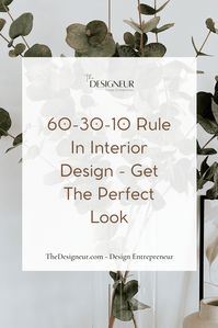 60-30-10 Rule In Interior Design - Get The Perfect Look - TheDesigneur