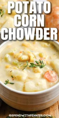 There's nothing as comforting as a steaming bowl of homemade potato corn chowder! Simple ingredients like sweet corn, baking potatoes, and veggies combine with the perfect seasonings to make the best chowder ever. #spendwithpennies #potatocornchowder #soup #recipe #stovetop #crockpot #instantpot #slowcooker #easy #creamy