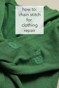 How to use chain stitch to repair stretchy fabrics with visible mending