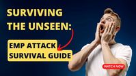 Surviving the Unseen: EMP Attack Survival Guide ~ 2024 ~ All About Changes