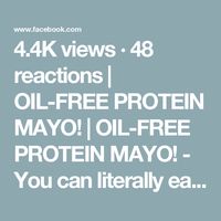 4.4K views · 48 reactions | OIL-FREE PROTEIN MAYO! | OIL-FREE PROTEIN MAYO! - You can literally eat this entire jar in one sitting and still reach your health goals!

Even if you don’t love mayo, you’ll... | By Bethany - Lilsipper | Facebook