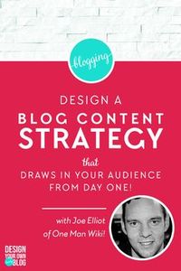 Design A Blog Content Strategy That Draws In Your Audience From Day One. On http://DesignYourOwnBlog.com