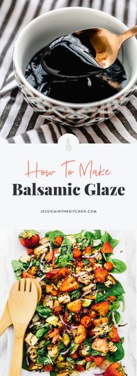 How to Make Balsamic Glaze in just 15 minutes! It's a delicious, thick sweet and tangy condiment that's perfect to drizzle over so many dishes including salad, bruschetta, quesadillas, fruit, tofu and so much more!