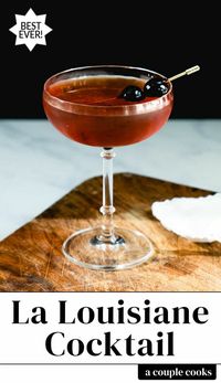 The La Louisiane cocktail is an improvement on the Sazerac! Absinthe, rye whiskey and vermouth make this spirit-forward cocktail a stunner. #lalouisiane #cocktail #sazerac #classiccocktail #recipe #party #drink #absinthe #benedictine