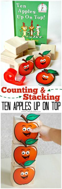 Ten Apples Up On Top Counting and Stacking.  Simple Dr. Seuss book extension and math activity for toddlers and preschoolers!