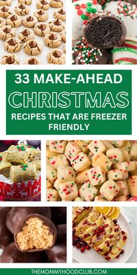 Make Ahead Freezer Friendly Christmas Recipes