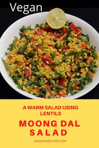 Neither halwa nor chilla nor idli but make this healthy salad using yellow moong dal. #moongdalrecipe #moongdalsalad #warmsalad #wintersalad #saladforchillydays #lentilssalad #vegan breakfast #salads #veg #vegetables