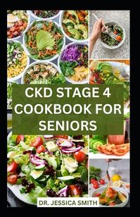 A one step ahead guide to Reversing Chronic Kidney Disease For Seniors with This Condition. Take Charge of your Health today.. Dive into a culinary journey designed exclusively for seniors navigating CKD Stage 4 with our groundbreaking cookbook, CKD Stage 4 Cookbook for Seniors.' This meticulously crafted collection of recipes goes beyond the ordinary, offering a symphony of flavors tailored to meet the unique dietary needs of those on this challenging path.Discover a palette of delicious and kidney-friendly dishes, each curated to strike a perfect balance between nutrition and gastronomic delight. From succulent grilled chicken to vibrant vegetable medleys, CKD Stage 4 Cookbook for Seniors transforms everyday meals into exquisite experiences, proving that a CKD-friendly diet can be both h