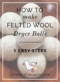 DIY Sheep Crafts | How To Make Felted Wool Dryer Balls | Shepherd Like A Girl