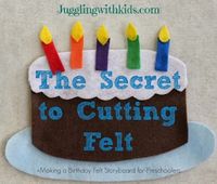 The Secret to Cutting Felt & Making Felt Storyboards for Preschoolers – Juggling With Kids