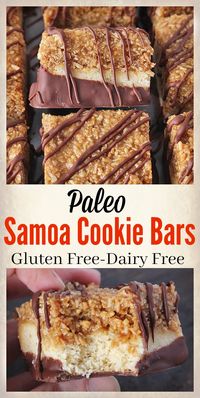 Paleo Samoa Cookie Bars - Real Food with Jessica